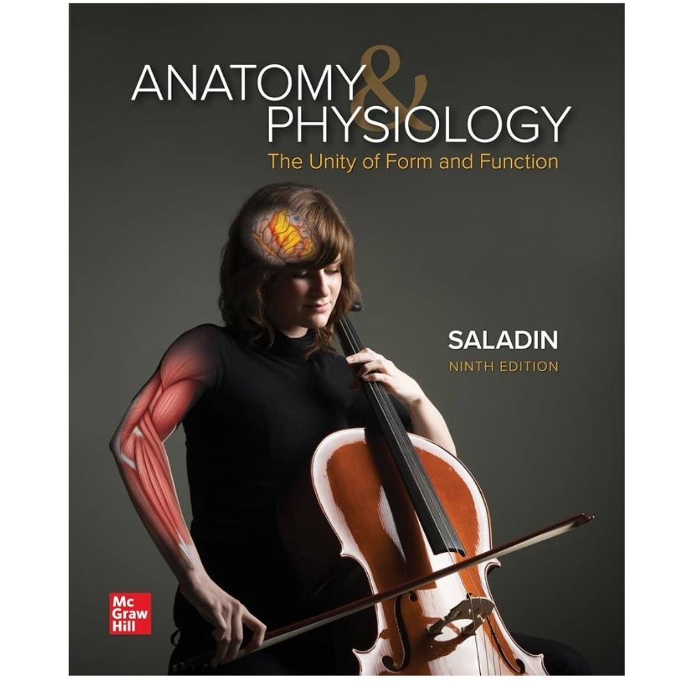 New Anatomy & Physiology The Unity of Form and Function 9th Edition Saladin